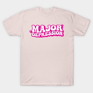 Major Depression T-Shirt